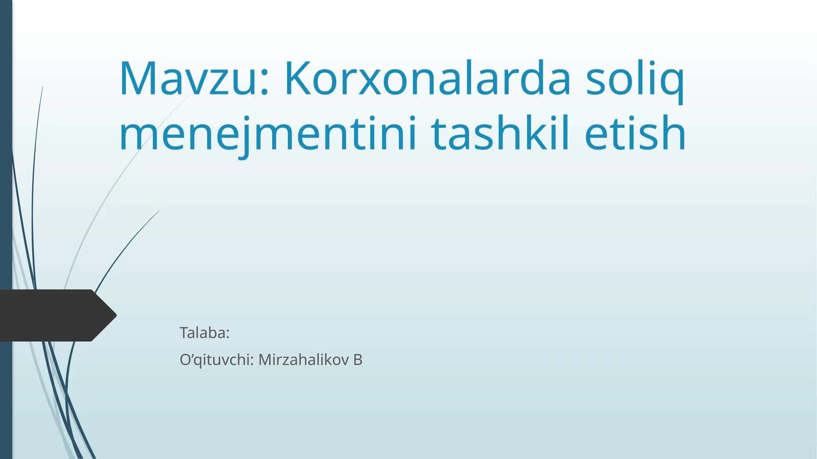 Korxonalarda soliq menejmentini tashkil etish