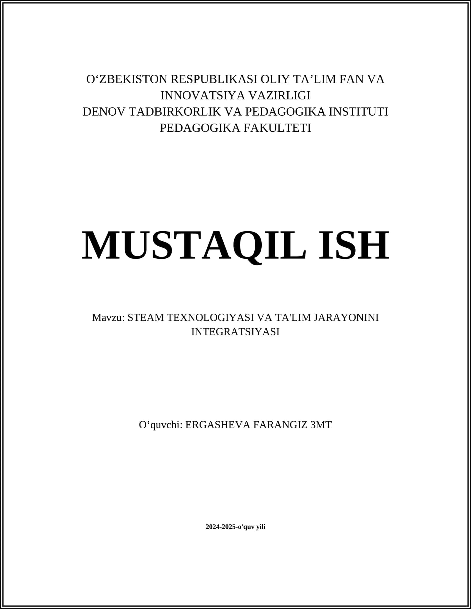 STEAM TEXNOLOGIYASI VA TA'LIM JARAYONINI INTEGRATSIYASI