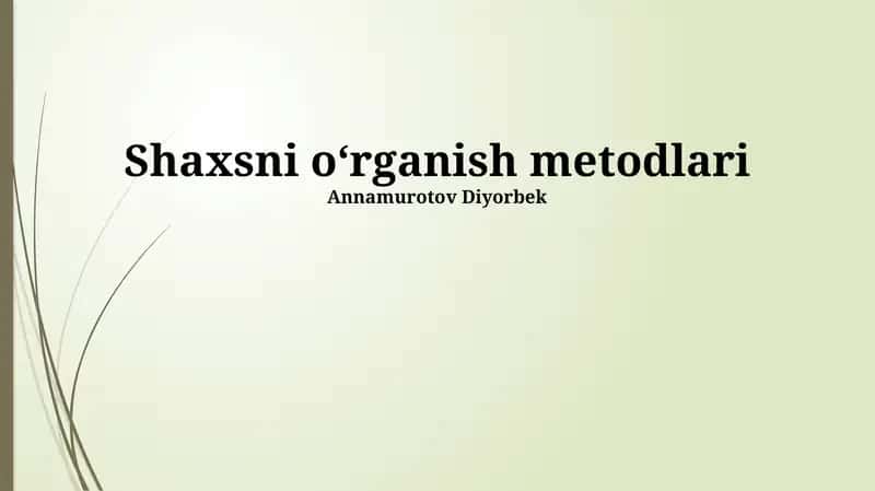 Shaxsni oʻrganish metodlari
