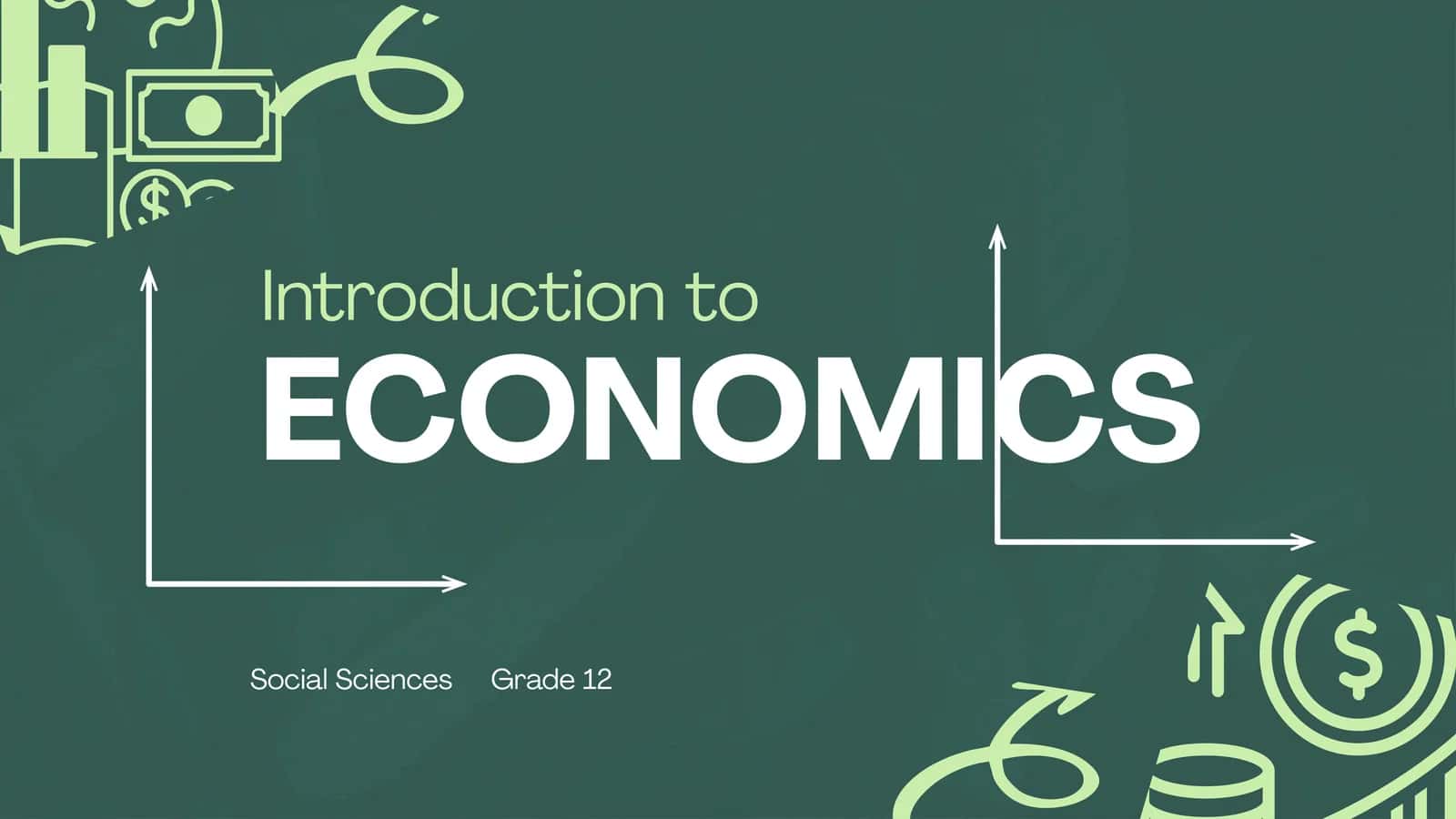 Economics Introduction to Social Sciences Grade 12