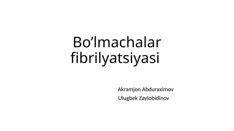 Bo'lmachalar fibrilyatsiyasi