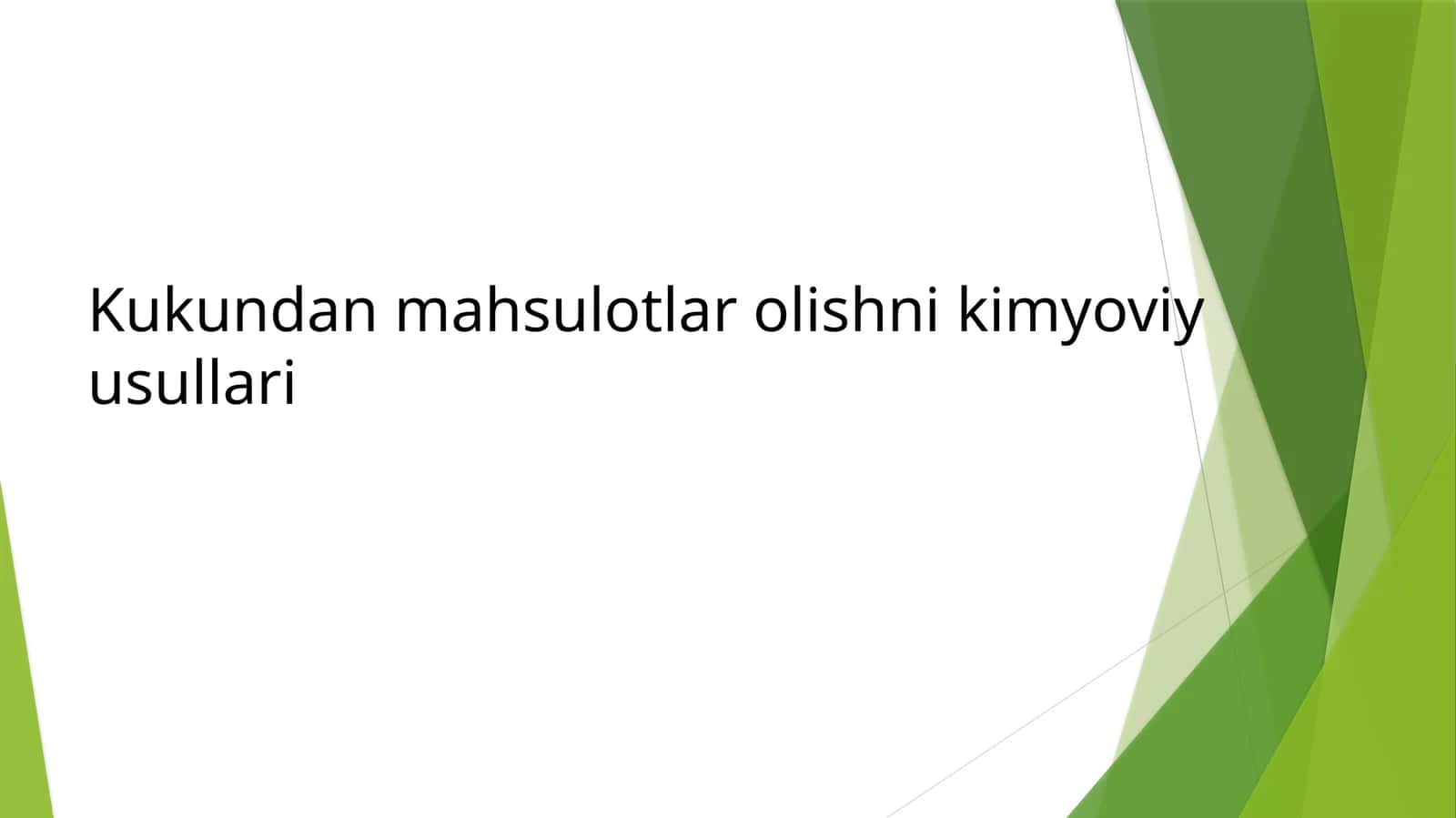 Kukundan mahsulotlar olishni kimyoviy usullari