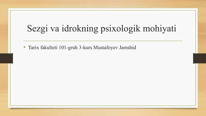 Sezgi va idrokning psixologik mohiyati