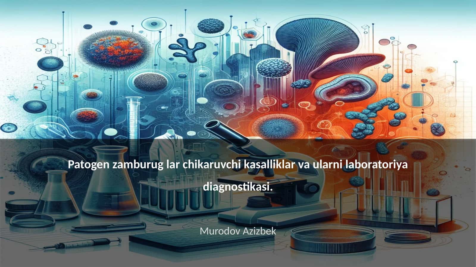 Patogen zamburug lar chikaruvchi kasalliklar va ularni laboratoriya diagnostikasi