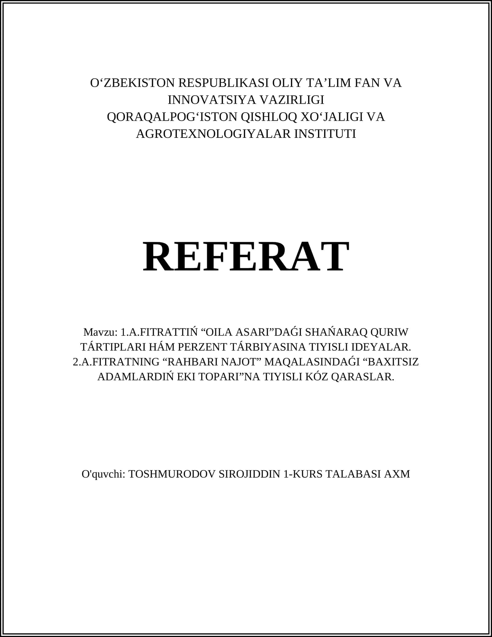A.Fitrattining “Oila asari”da oilani qurish me'yorlari va nikoh talablari