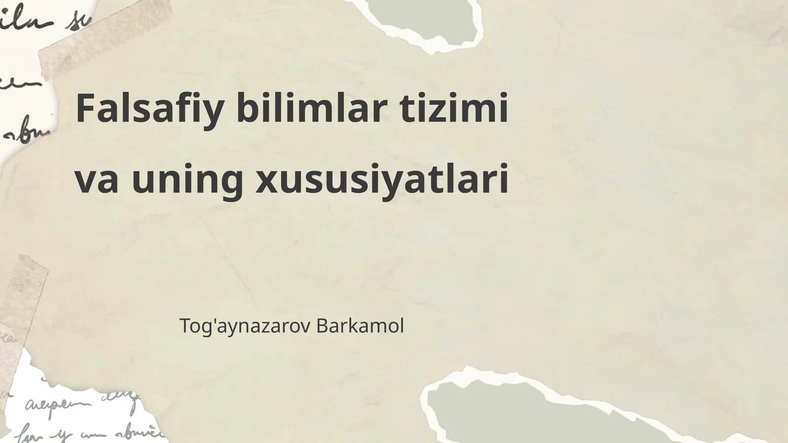Falsafiy bilimlar tizimi va uning xususiyatlari