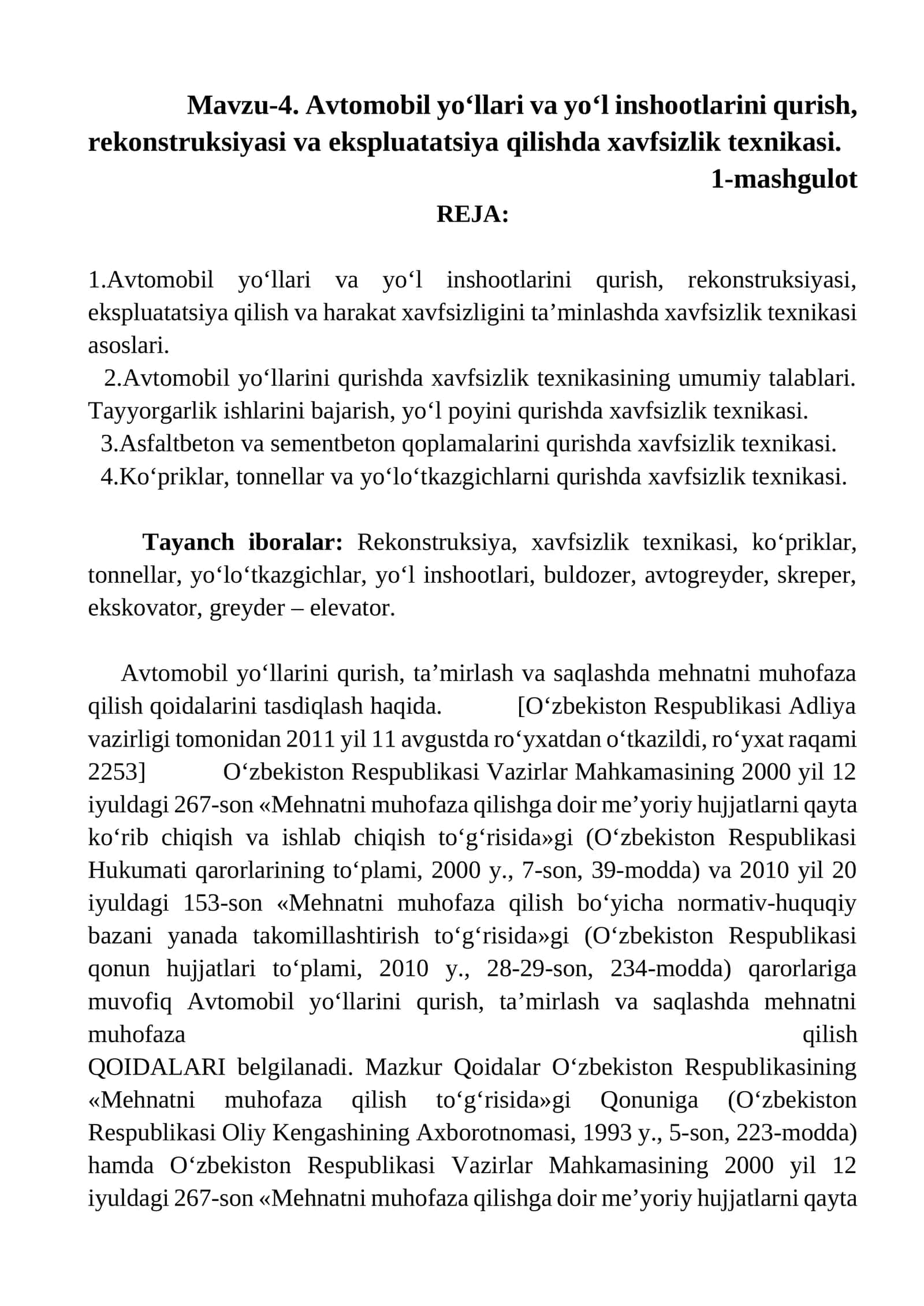 Avtomobil yo‘llari va yo‘l inshootlarini qurish, rekonstruksiyasi va ekspluatatsiya qilishda xavfsizlik texnikasi