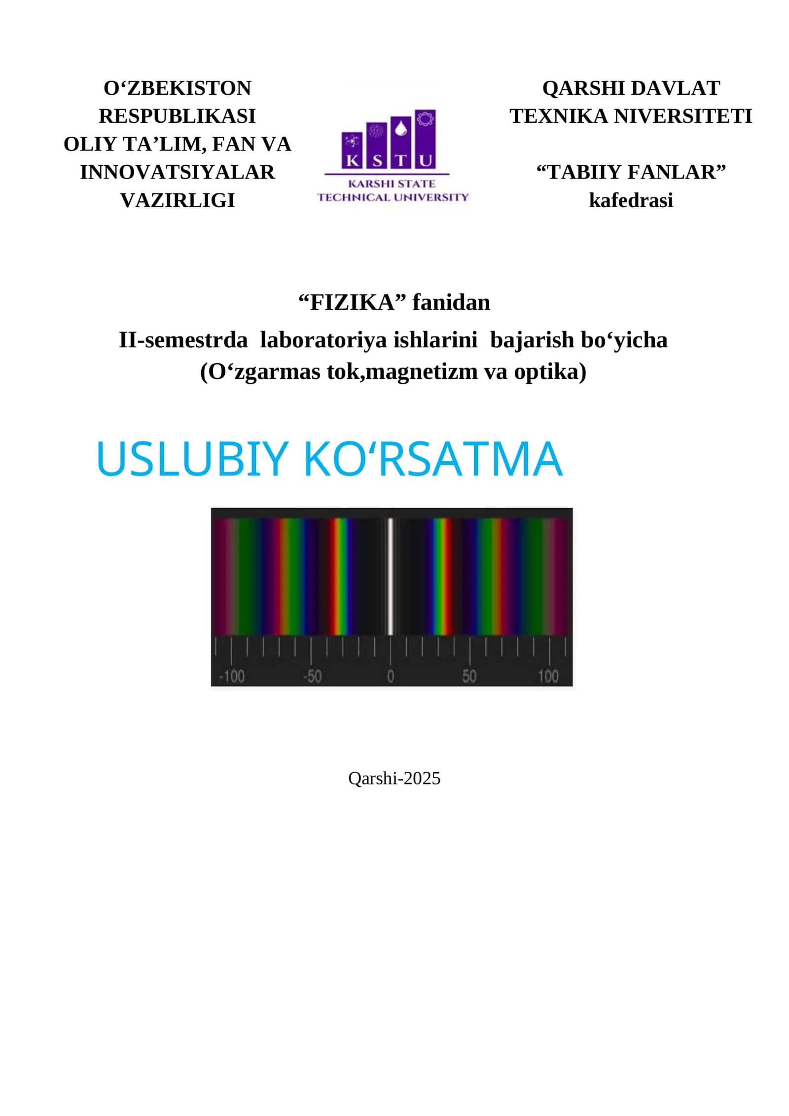 Uslubiy koʻrsatma fan dasturi va sillabusga muvofiq ishlab chiqildi