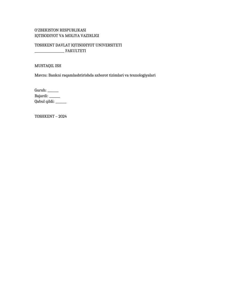 Bankni raqamlashtirishda axborot tizimlari va texnologiyalari