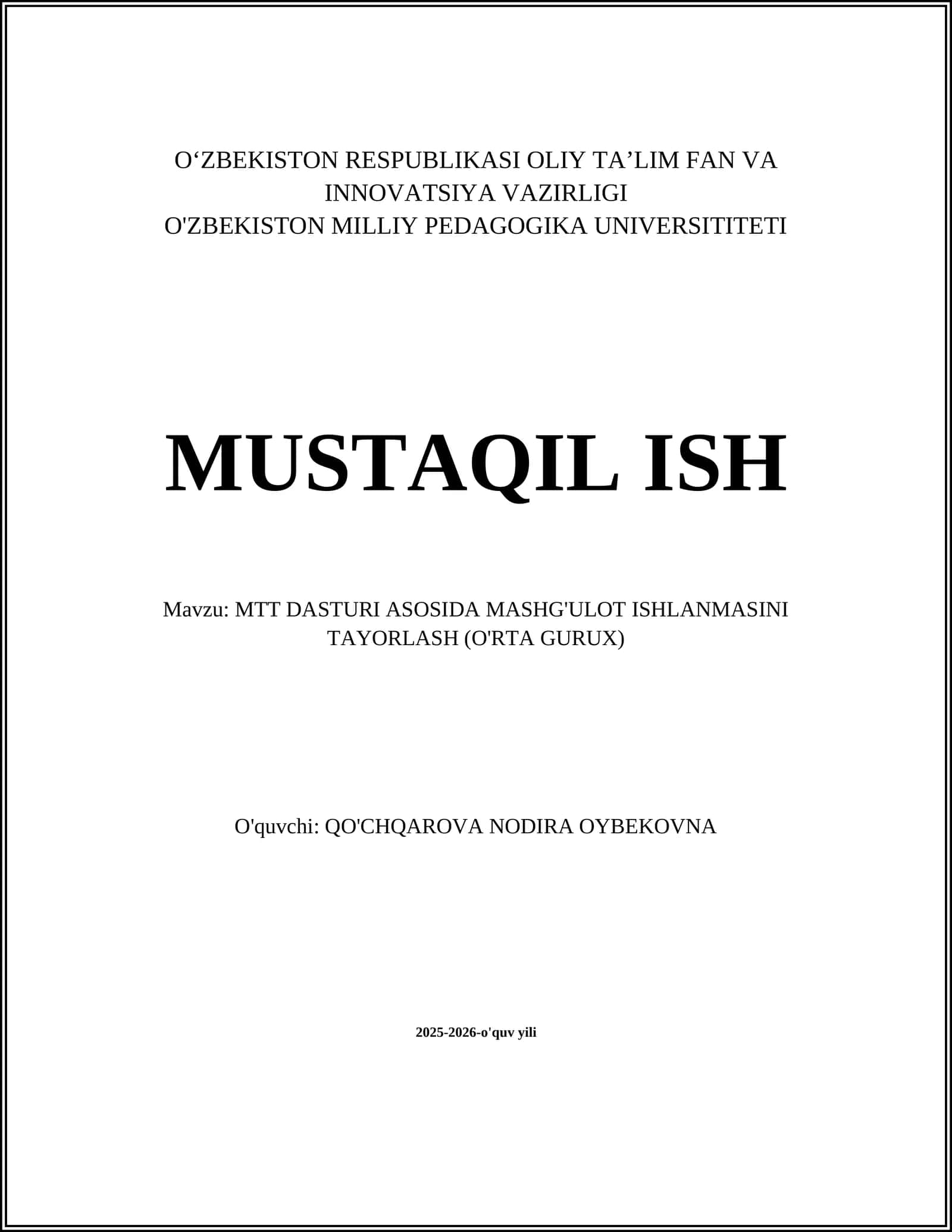 MTT DASTURI ASOSIDA MASHG'ULOT ISHLANMASINI TAYORLASH (O'RTA GURUX)