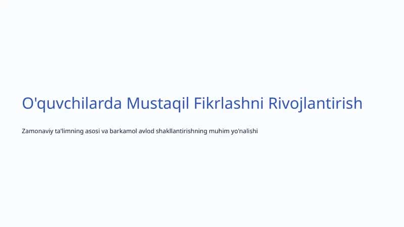 Mustaqil Fikrlashni Rivojlantirish