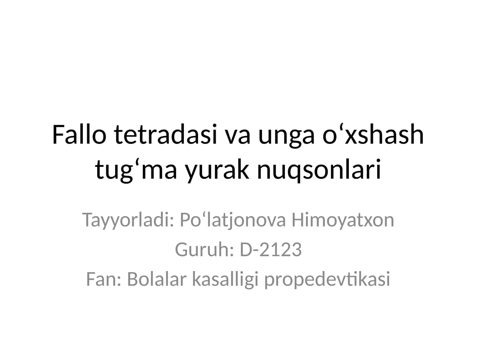 Fallo tetradasi va unga o‘xshash tug‘ma yurak nuqsonlari