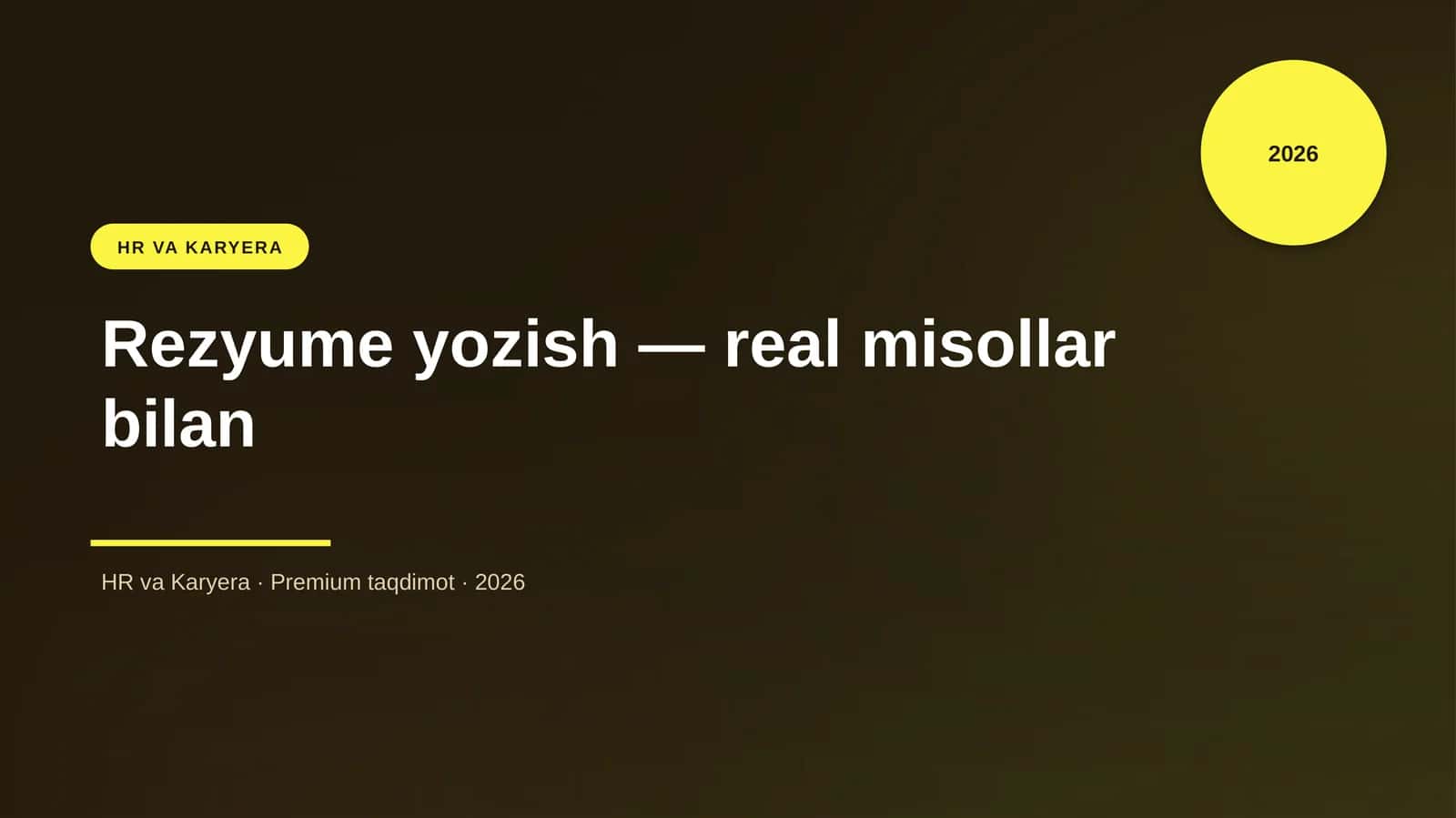 Rezyume yozish — real misollar bilan