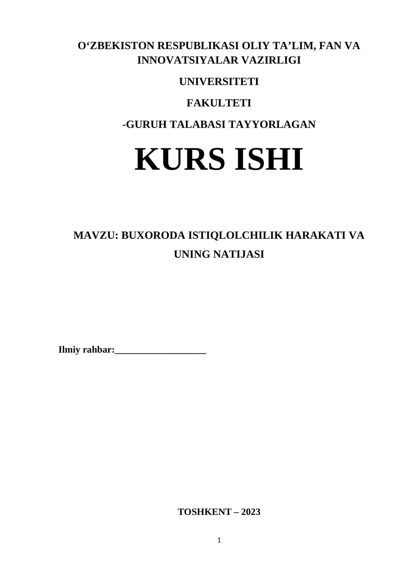 BUXORODA ISTIQLOLCHILIK HARAKATI VA UNING NATIJASI