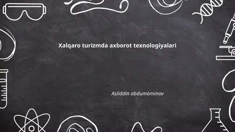 Xalqaro turizmda axborot texnologiyalari