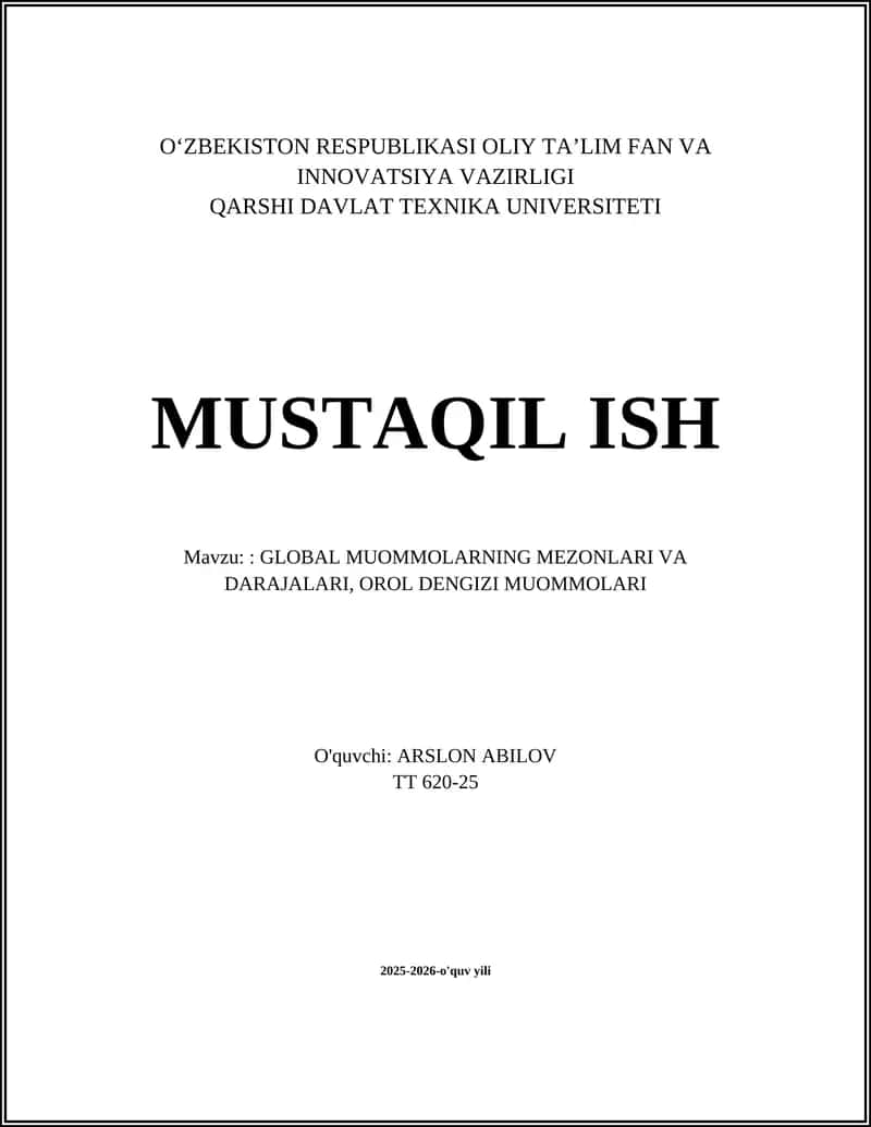 GLOBAL MUOMMOLARNING MEZONLARI VA DARAJALARI, OROL DENGIZI MUOMMOLARI