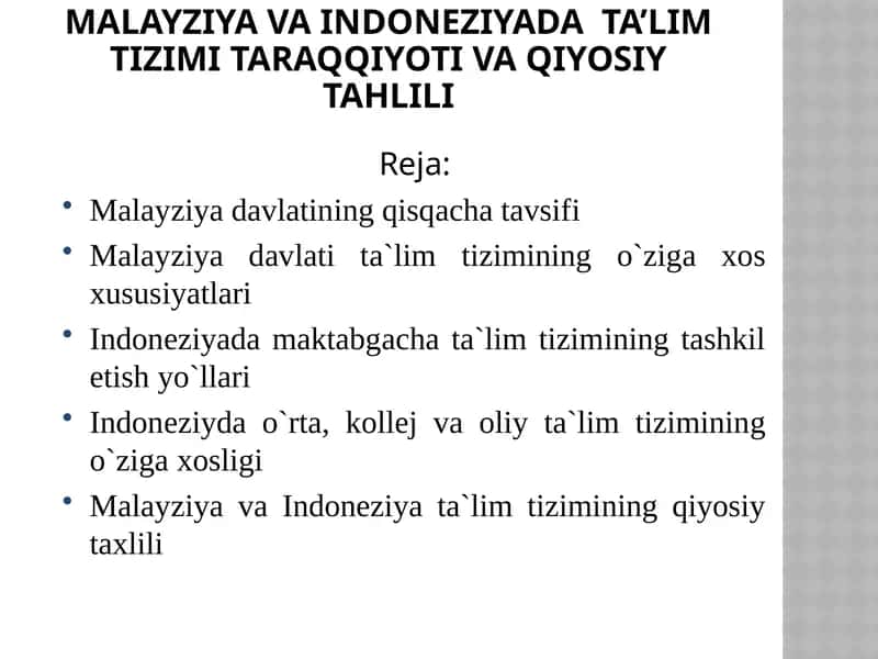 Malayziya va Indoneziyada ta’lim tizimi taraqqiyoti va qiyosiy tahlili