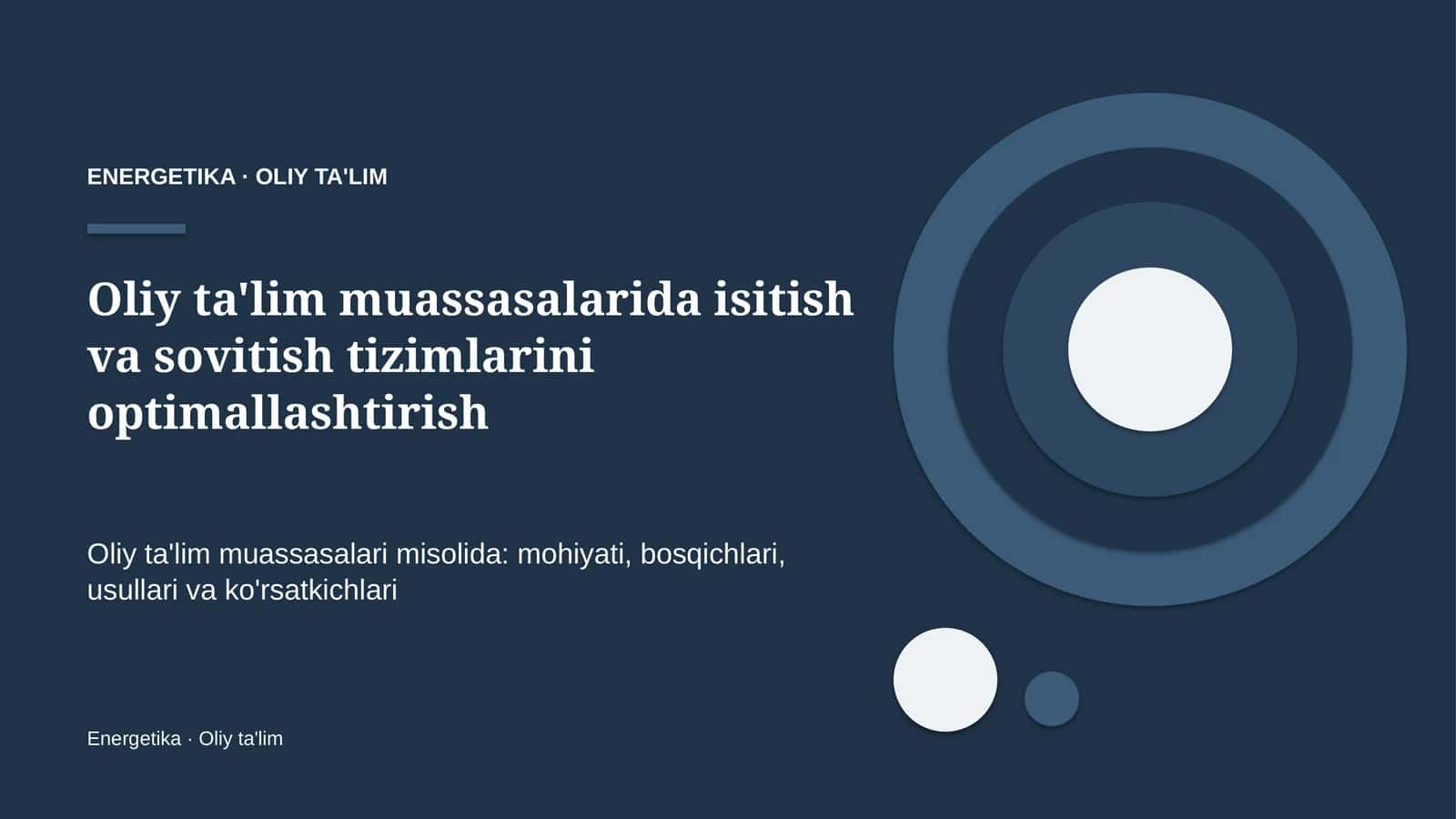 oliy ta'lim muassasalarida isitish va sovitish tizimlarini optimallashtirish 5066