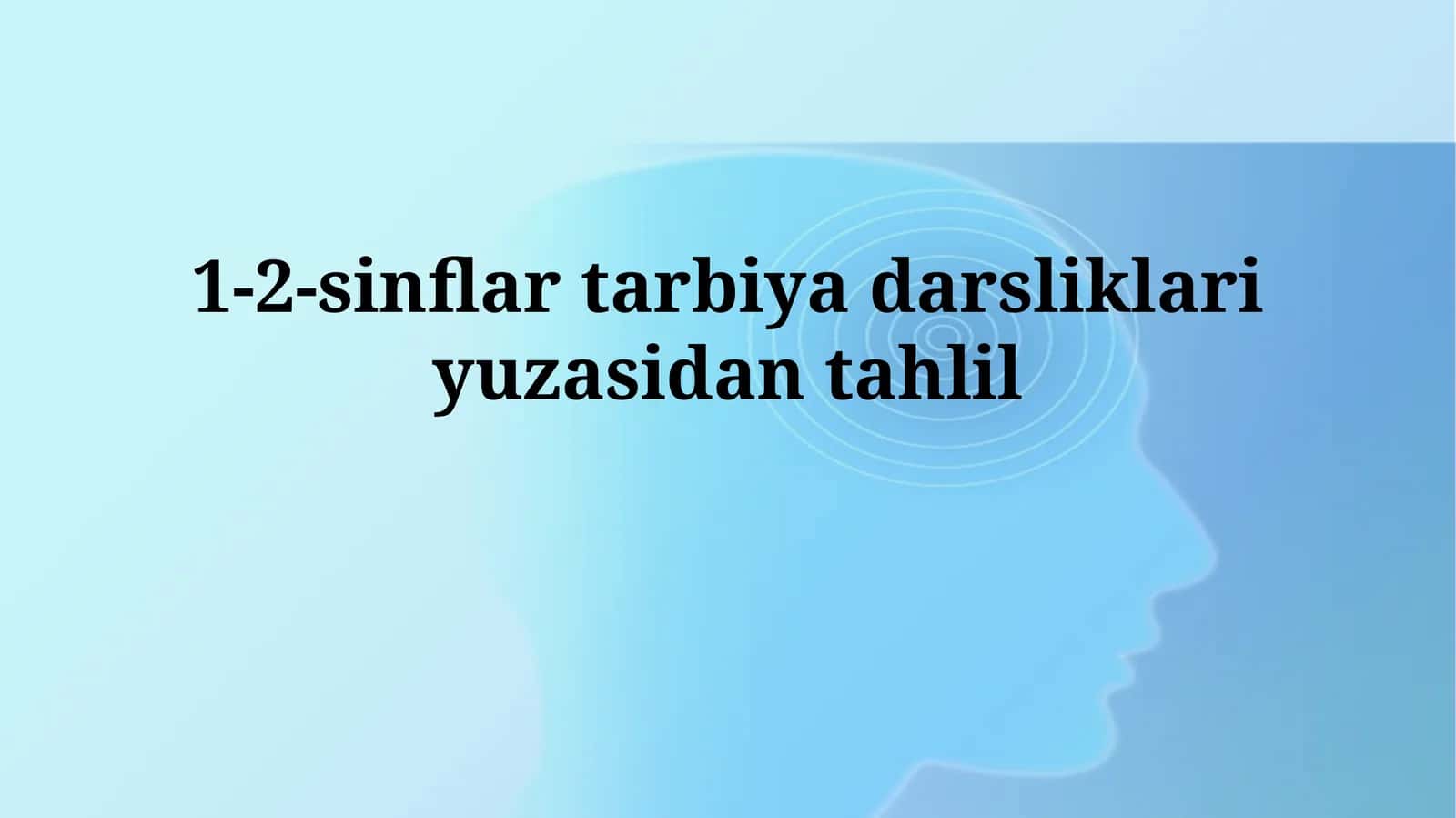1-2-sinflar tarbiya darsliklariyuzasidantahlil