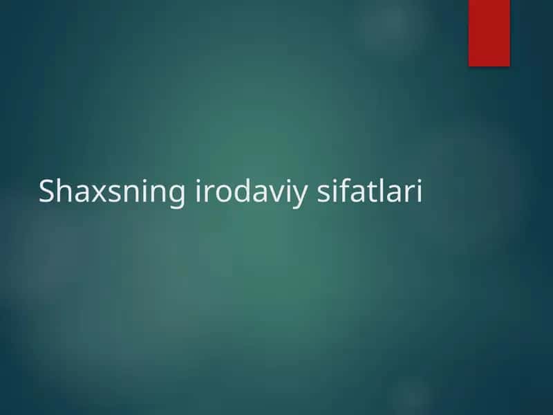 Shaxsning irodaviy sifatlari