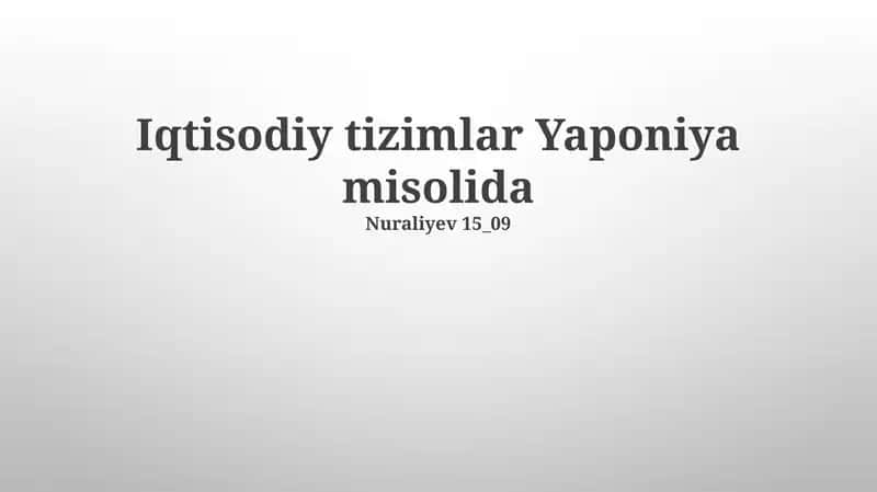 Iqtisodiy tizimlar Yaponiya misolida