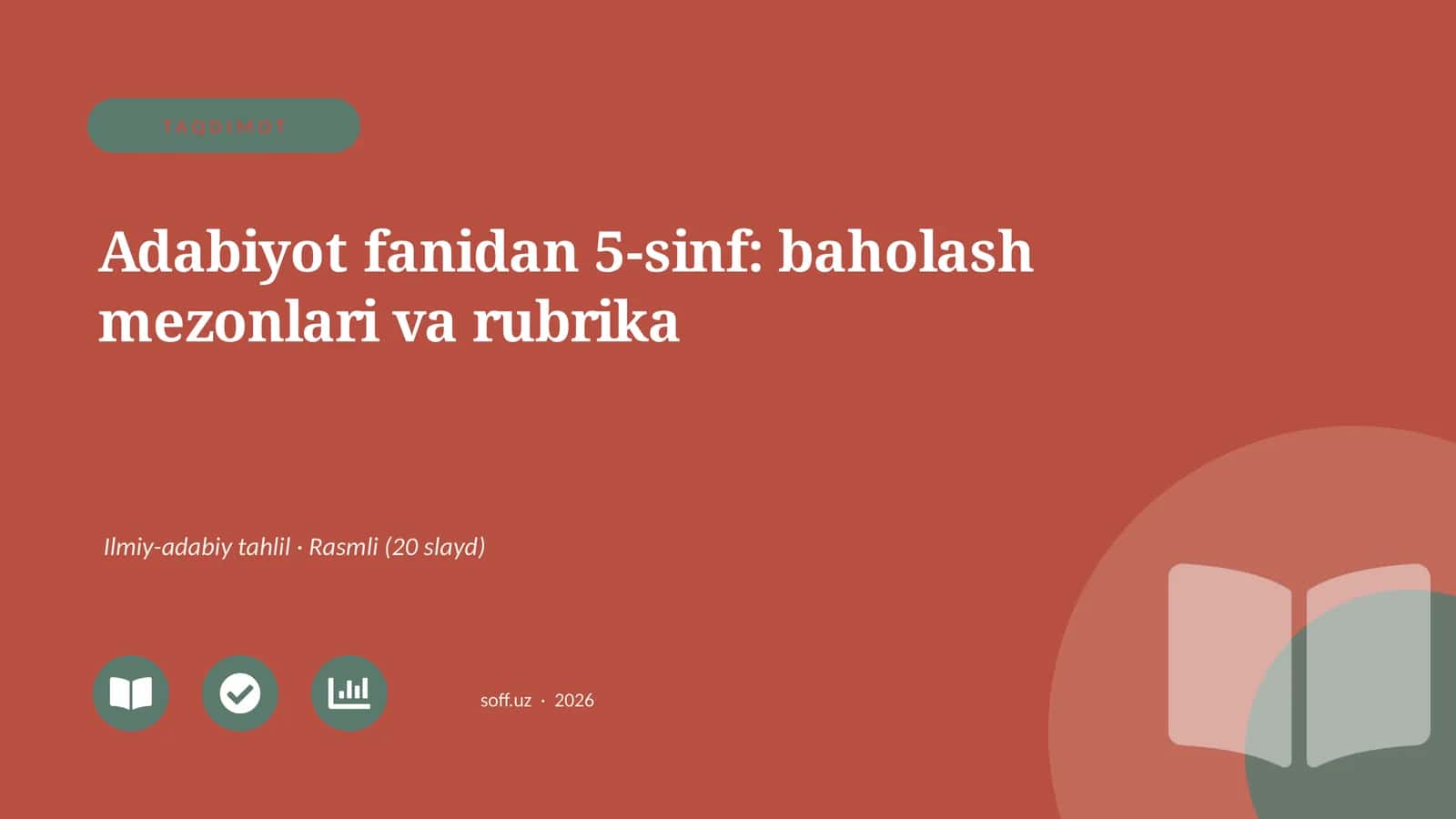 Adabiyot fanidan 5-sinf: baholash mezonlari va rubrika