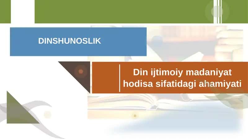 Din ijtimoiy madaniyat hodisa sifatidagi ahamiyati
