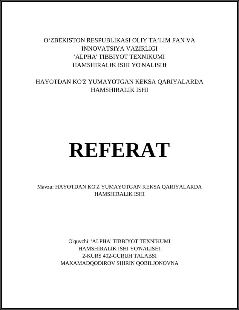 HAYOTDAN KO'Z YUMAYOTGAN KEKSA QARIYALARDA HAMSHIRALIK ISHI REFERAT