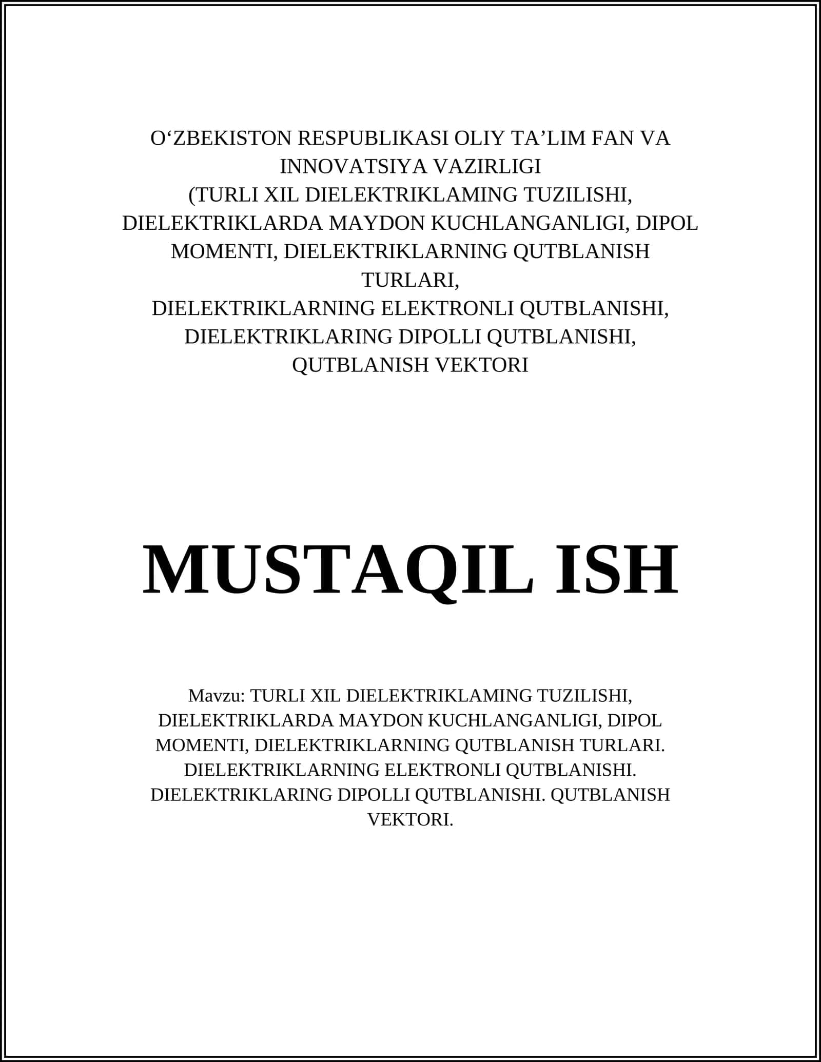 TURLI XIL DIELEKTRIKLAMING TUZILISHI