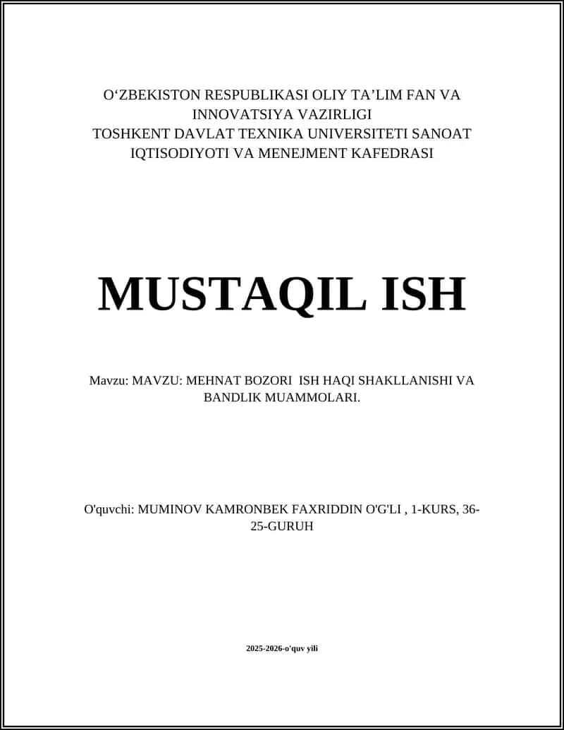 MEHNAT BOZORI ISH HAQI SHAKLLANISHI VA BANDLIK MUAMMOLARI