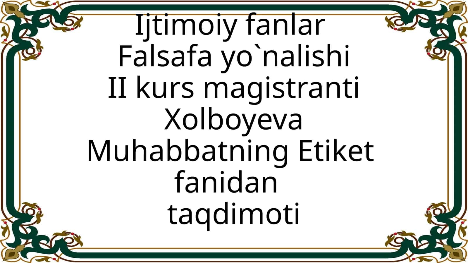 Muhabbatning Etiket fanidantaqdimoti