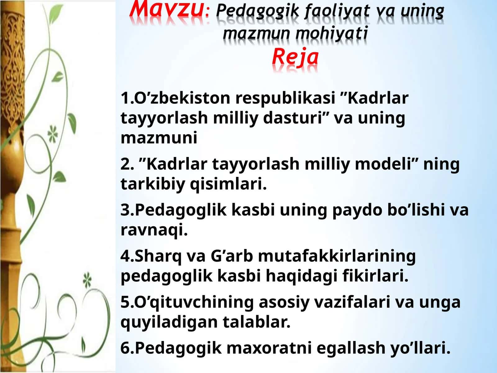 Pedagogik faoliyat va uning mazmun mohiyati