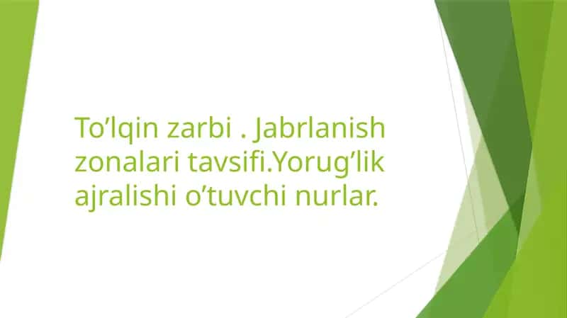 To’lqin zarbi . Jabrlanish zonalari tavsifi.Yorug’lik ajralishi o’tuvchi nurlar.