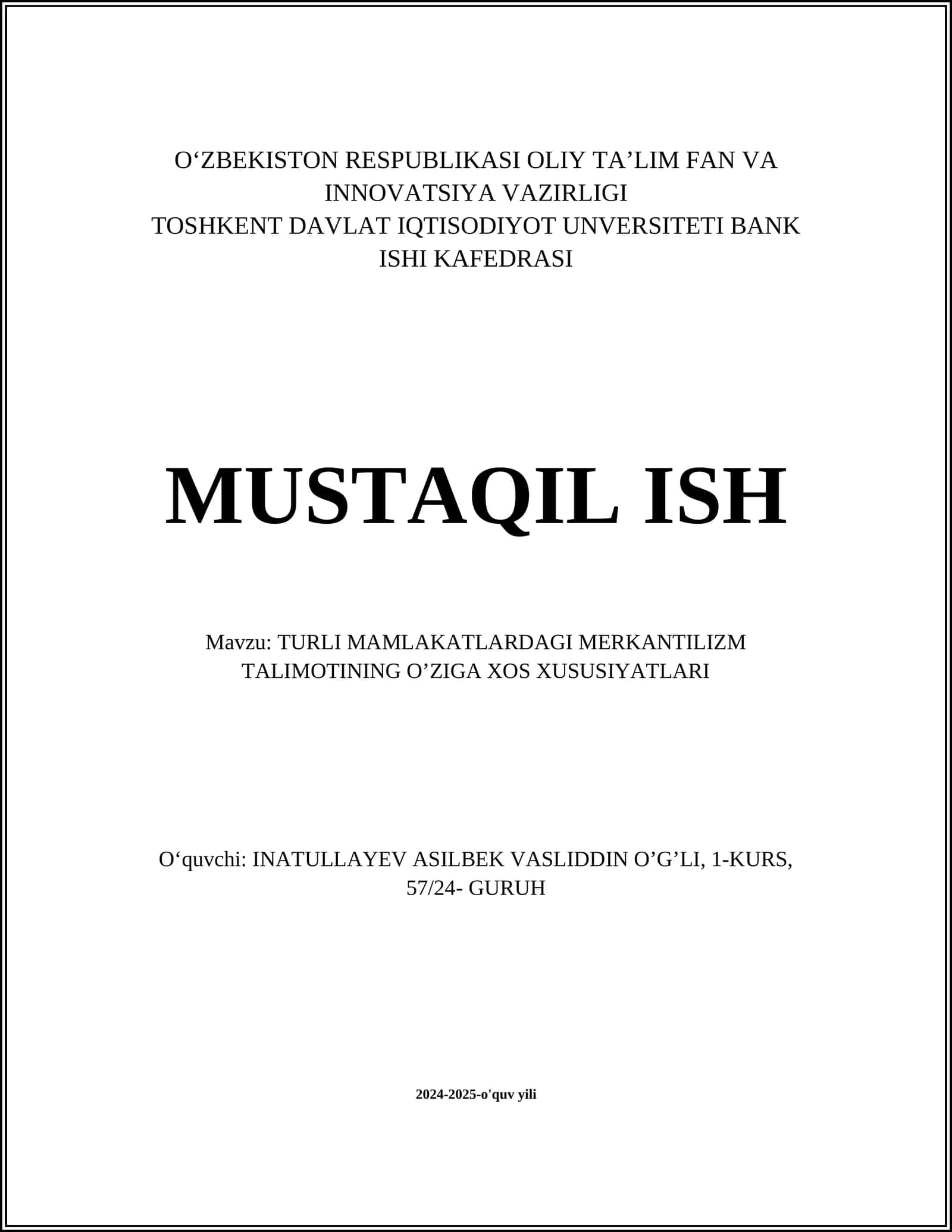 TURLI MAMLAKATLARDAGI MERKANTILIZM TALIMOTINING O’ZIGA XOS XUSUSIYATLARI