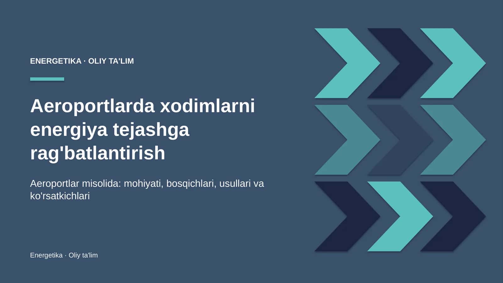 Aeroportlarda xodimlarni energiya tejashga rag'batlantirish