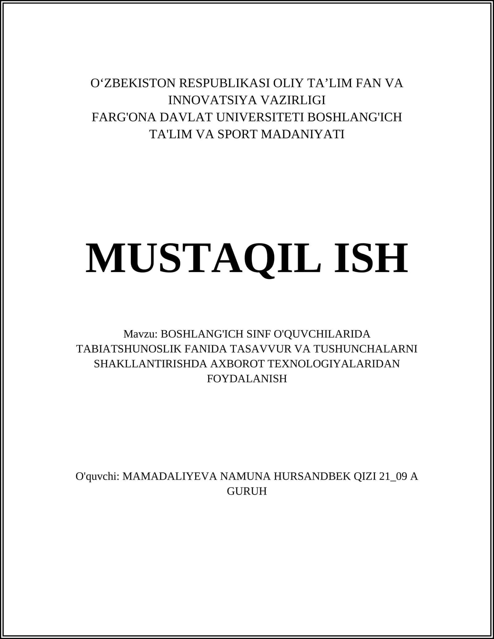 BOSHLANG'ICH SINF O'QUVCHILARIDA TABIATSHUNOSLIK FANIDA TASAVVUR VA TUSHUNCHALARNI SHAKLLANTIRISHDA AXBOROT TEXNOLOGIYALARIDAN FOYDALANISH