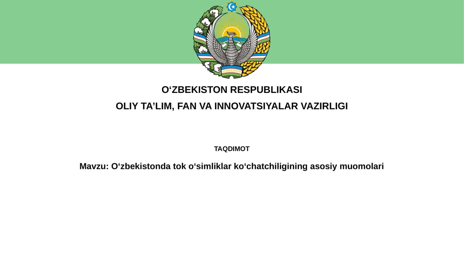 Oʻzbekistonda tok koʻchatlarining asosiy muomalari
