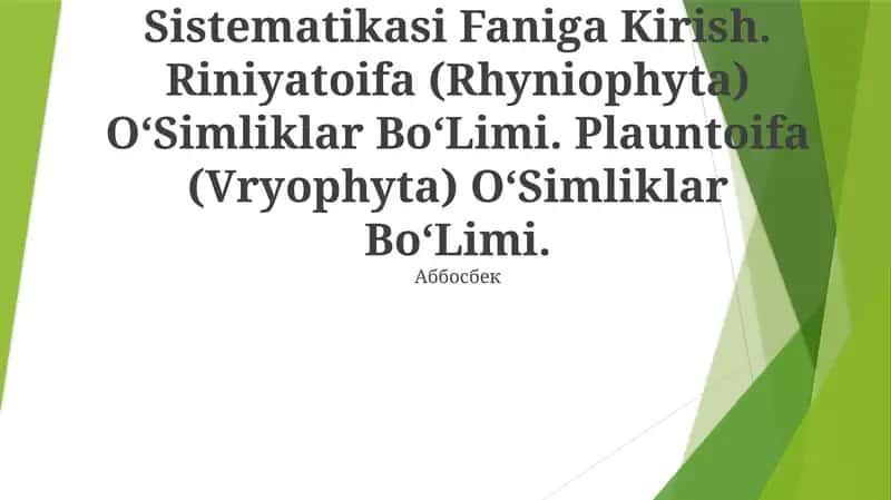 Yuksak OʻSimliklar Sistematikasi Faniga Kirish