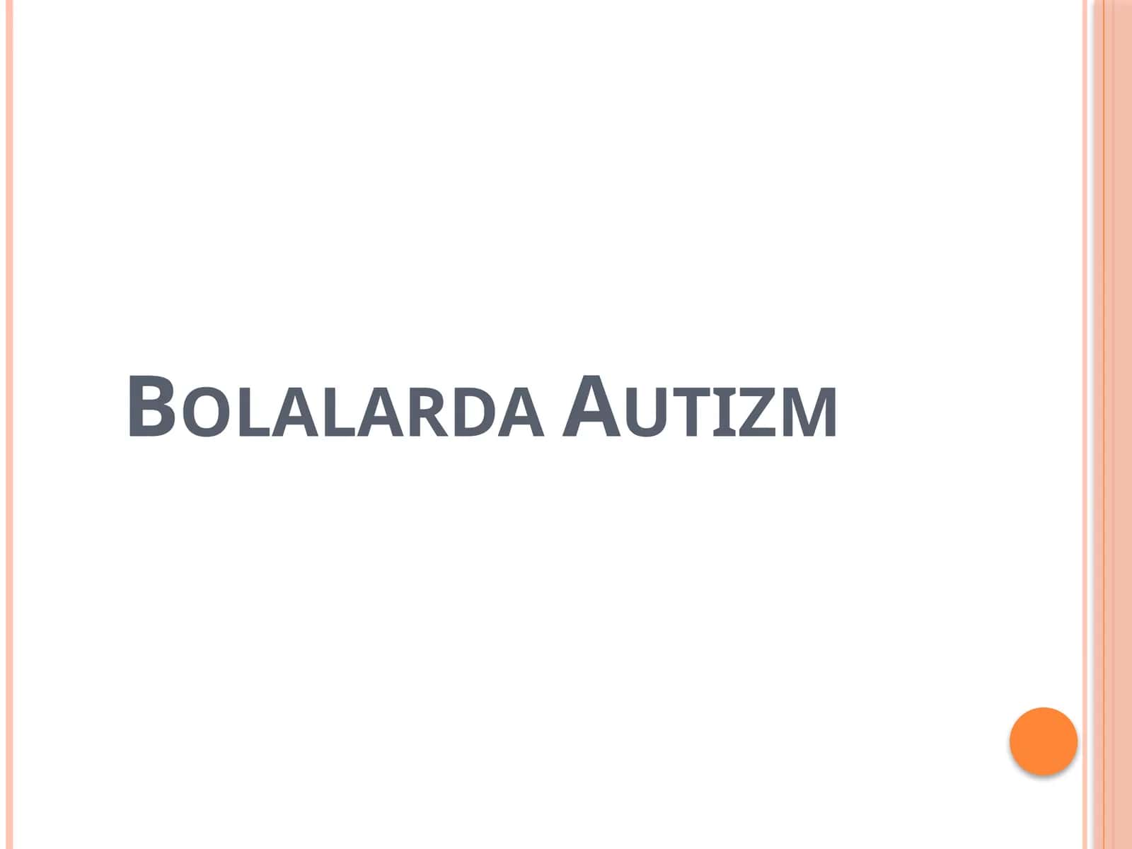 Bolalarda Autizm