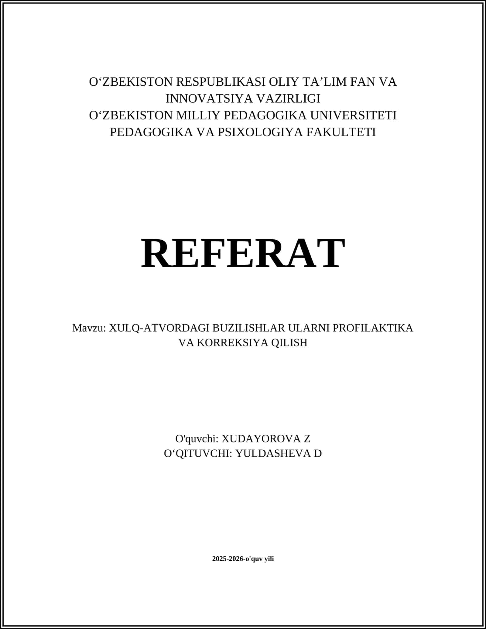 XULQ-ATVORDAGI BUZILISHLAR ULARNI PROFILAKTIKA VA KORREKSIYA QILISH
