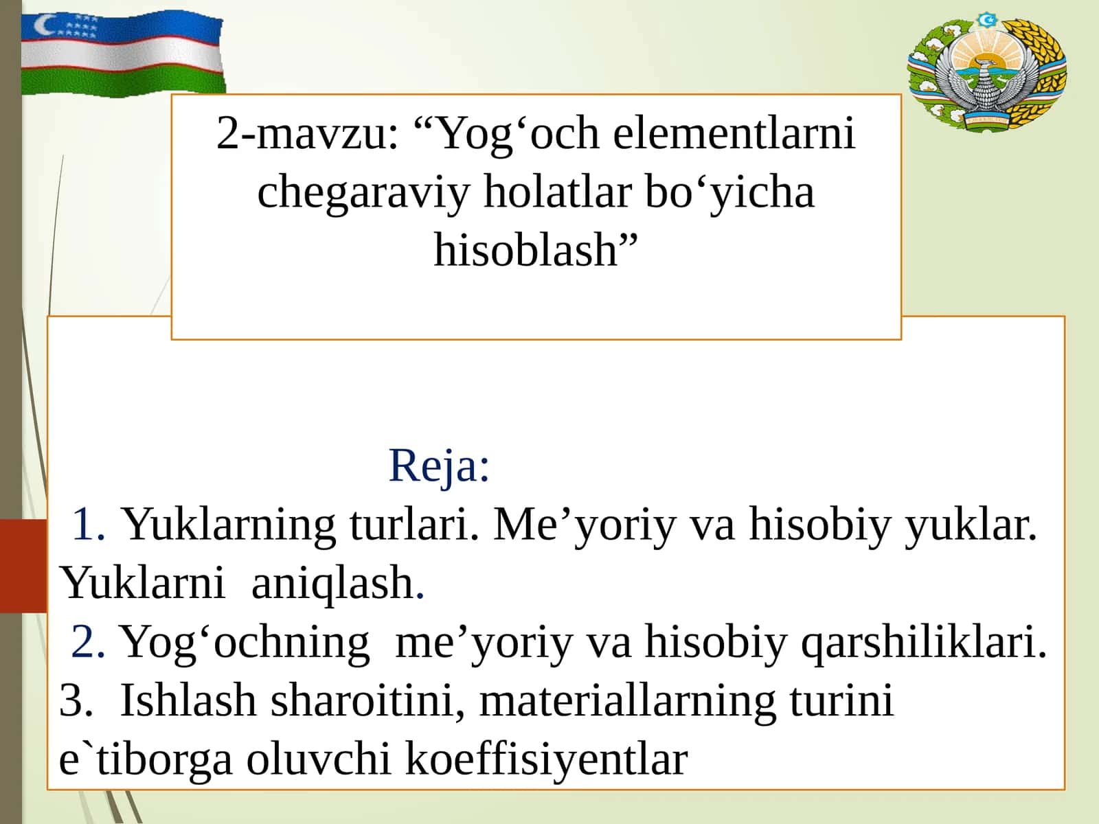 Yog‘och elementlarni chegaraviy holatlar bo‘yicha hisoblash