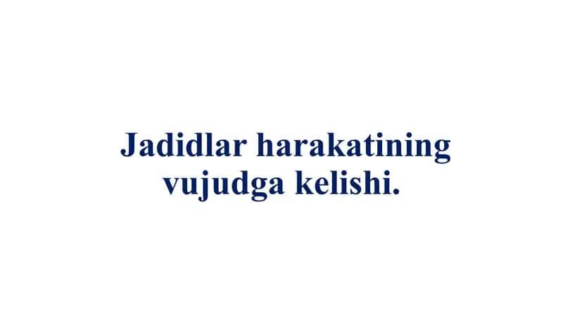 jadidchilik harakatining vujudga kelishi