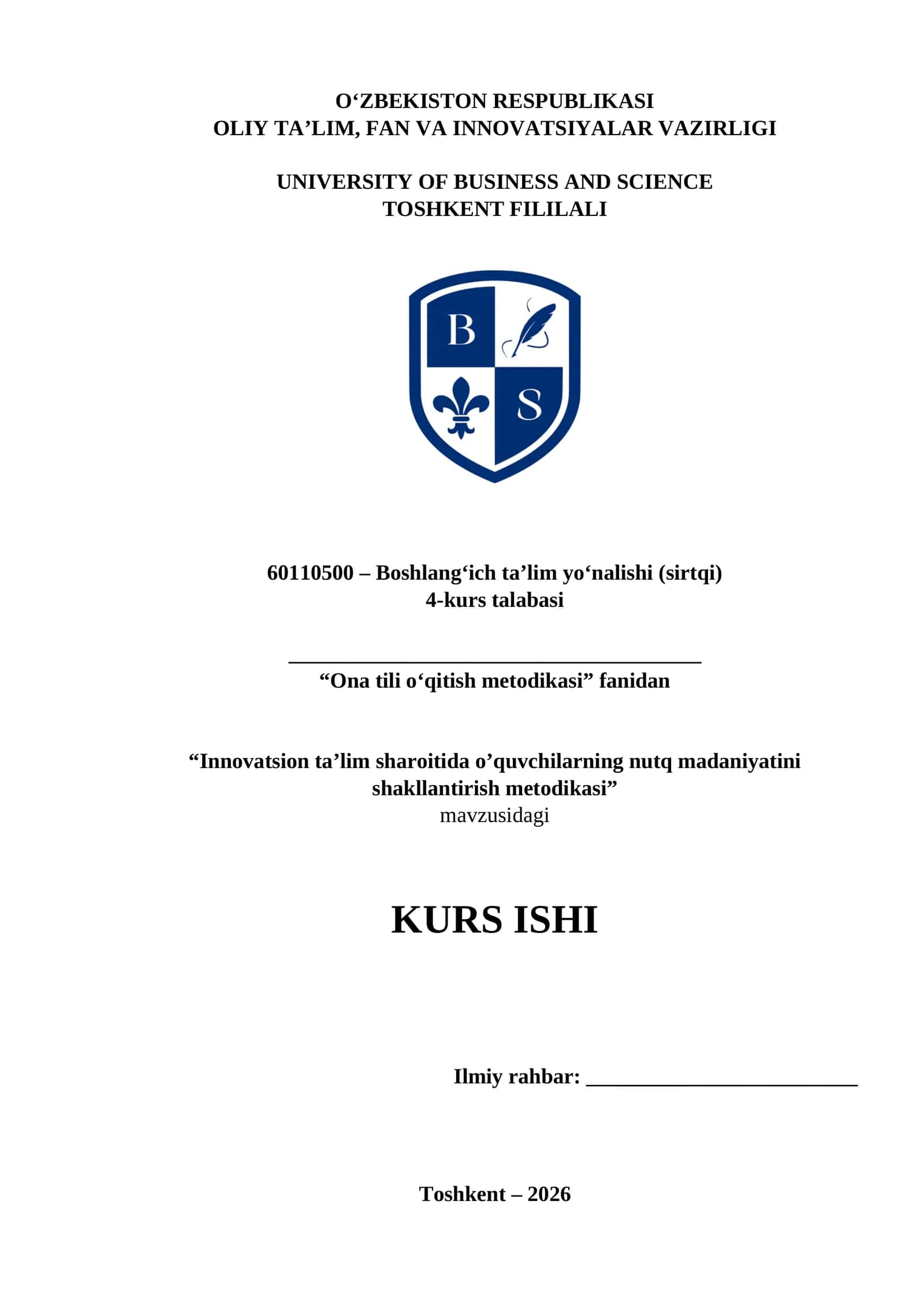 Innovatsion ta’lim sharoitida o’quvchilarning nutq madaniyatini shakllantirish metodikasi (kurs ishi)