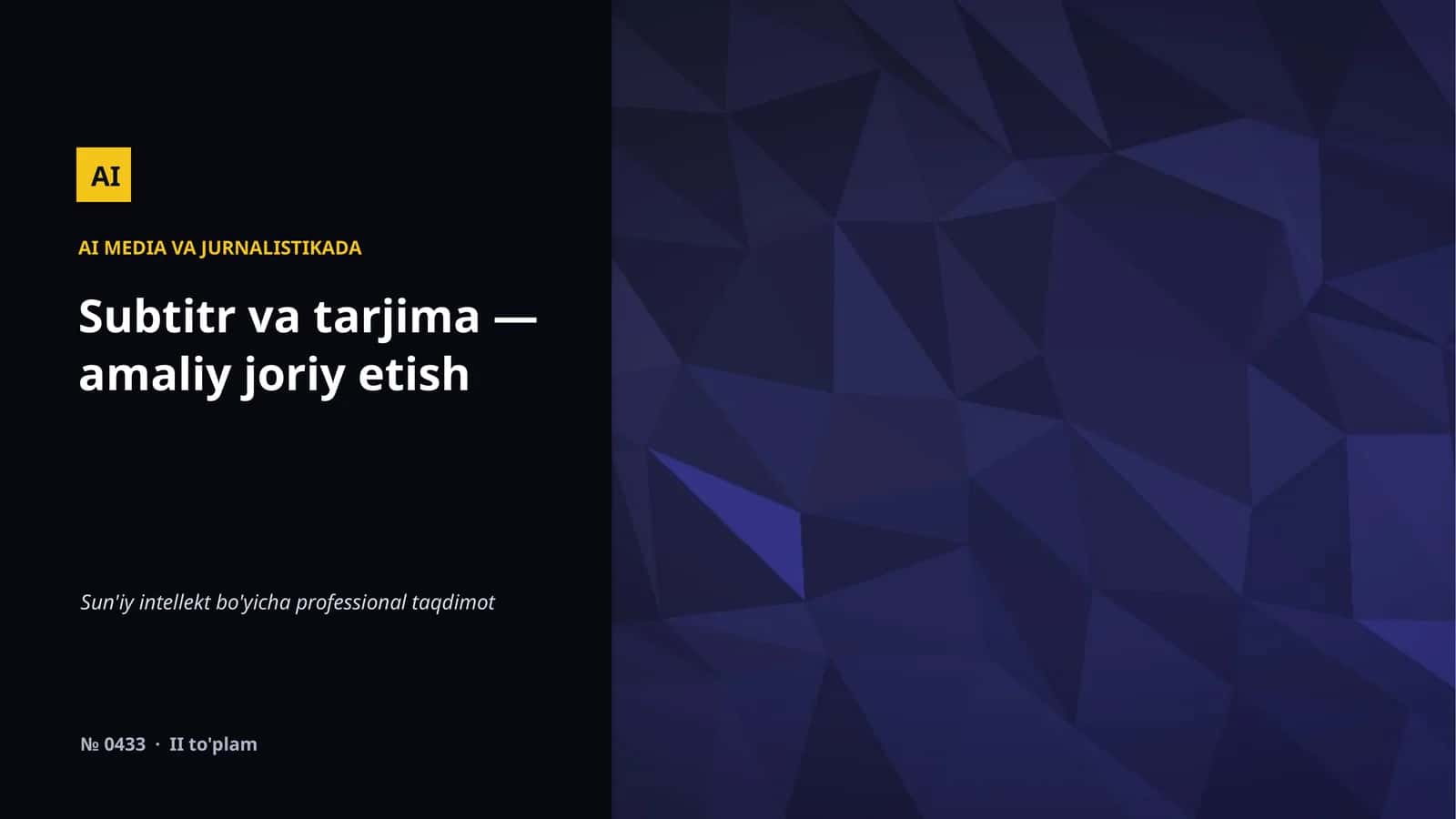 AI MEDIA VA JURNALISTIKADA