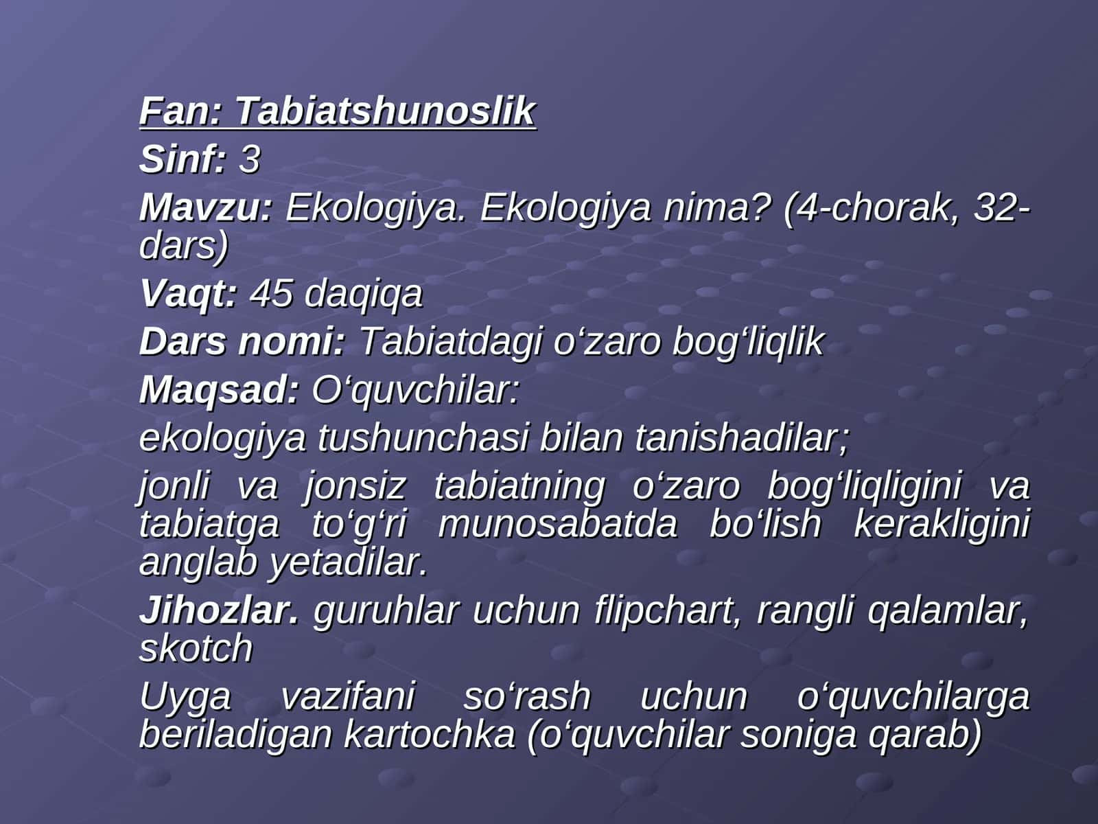 Ekologiya. Ekologiya nima? (4-chorak, 32-dars)