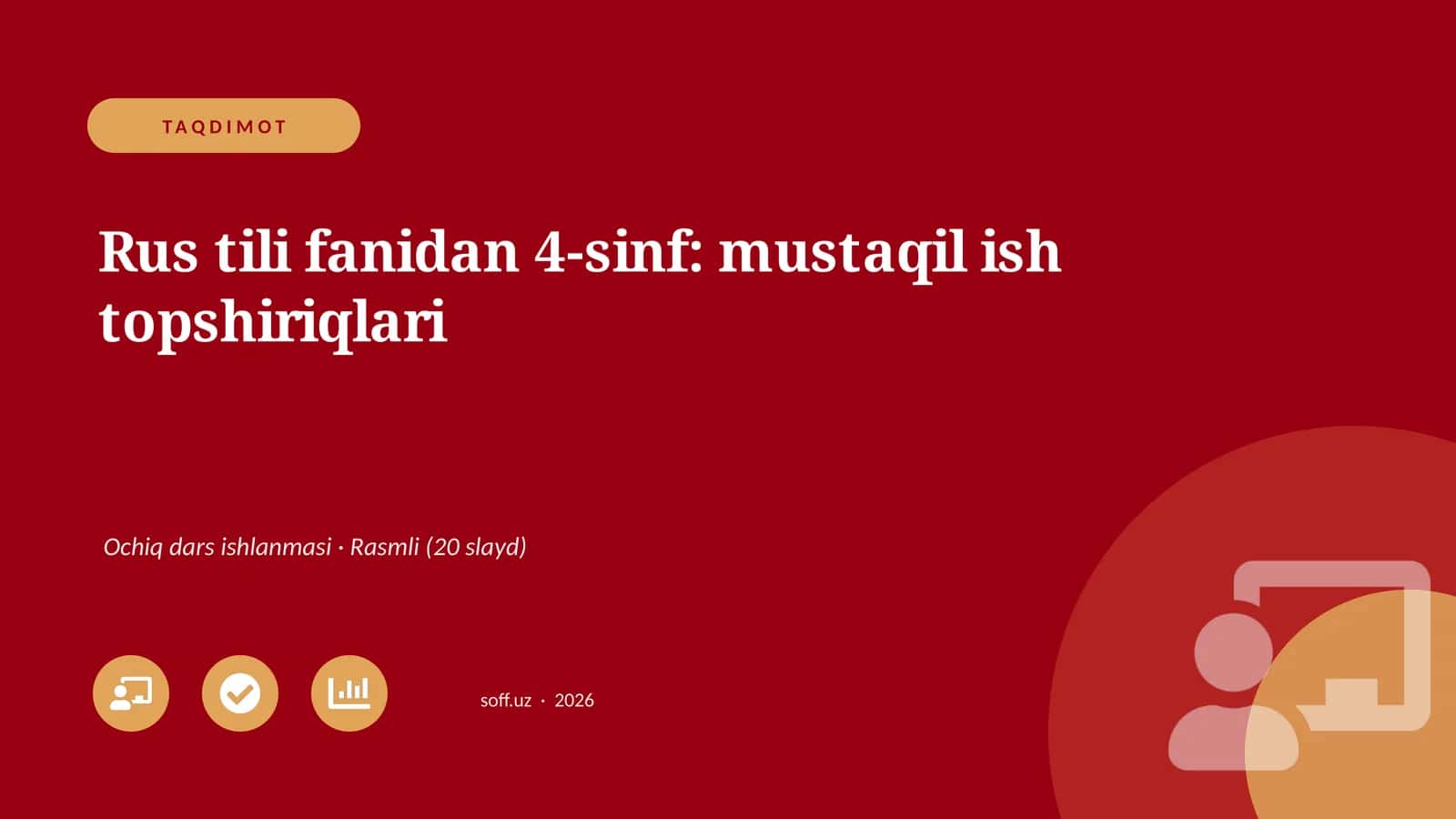 Rus tili fanidan 4-sinf: mustaqil ish topshiriqlari