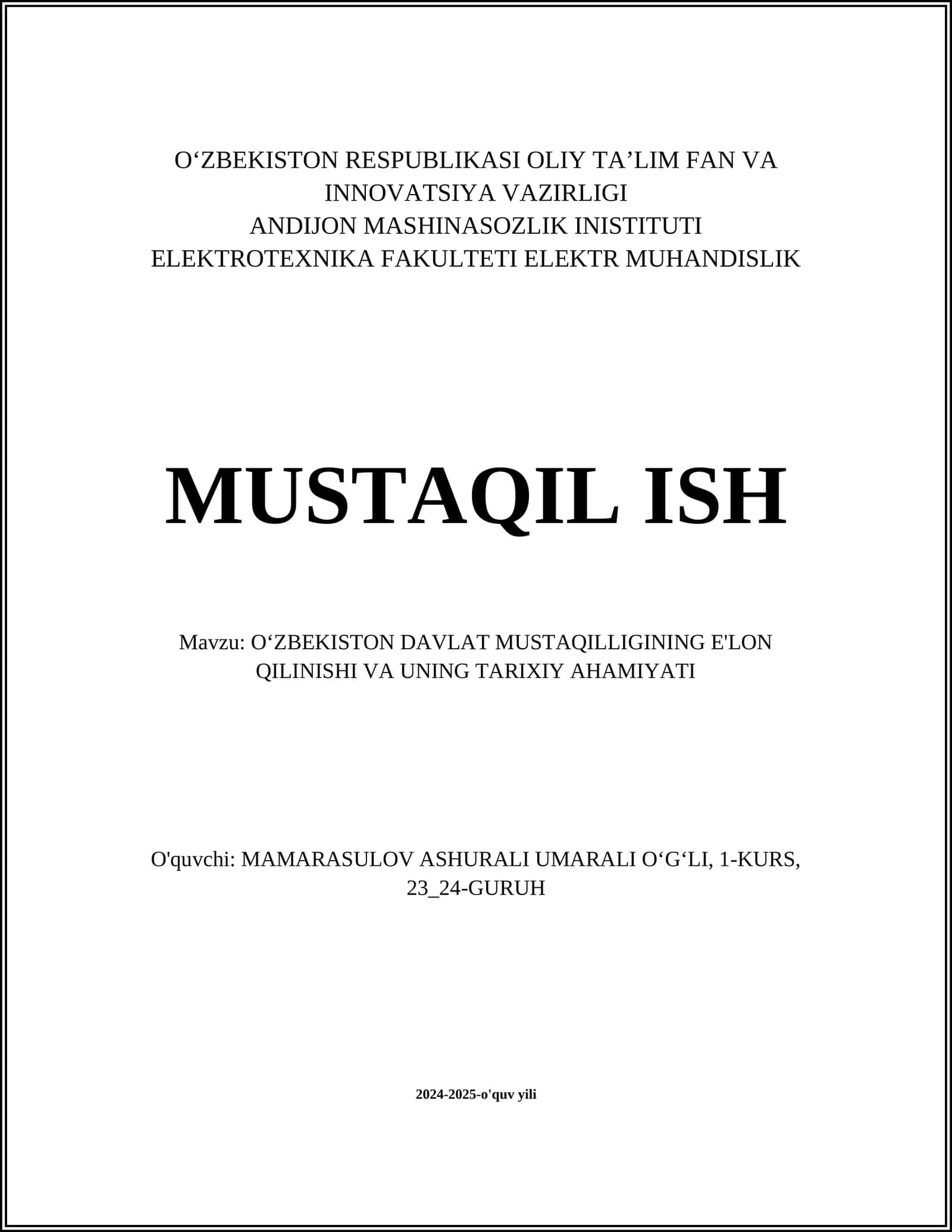 OʻZBEKISTON DAVLAT MUSTAQILLIGINING E'LON QILINISHI VA UNING TARIXIY AHAMIYATI