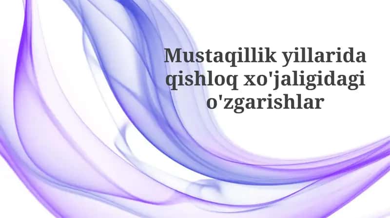 Yer islohotlari va fermer xo'jaliklarining rivojlanishi