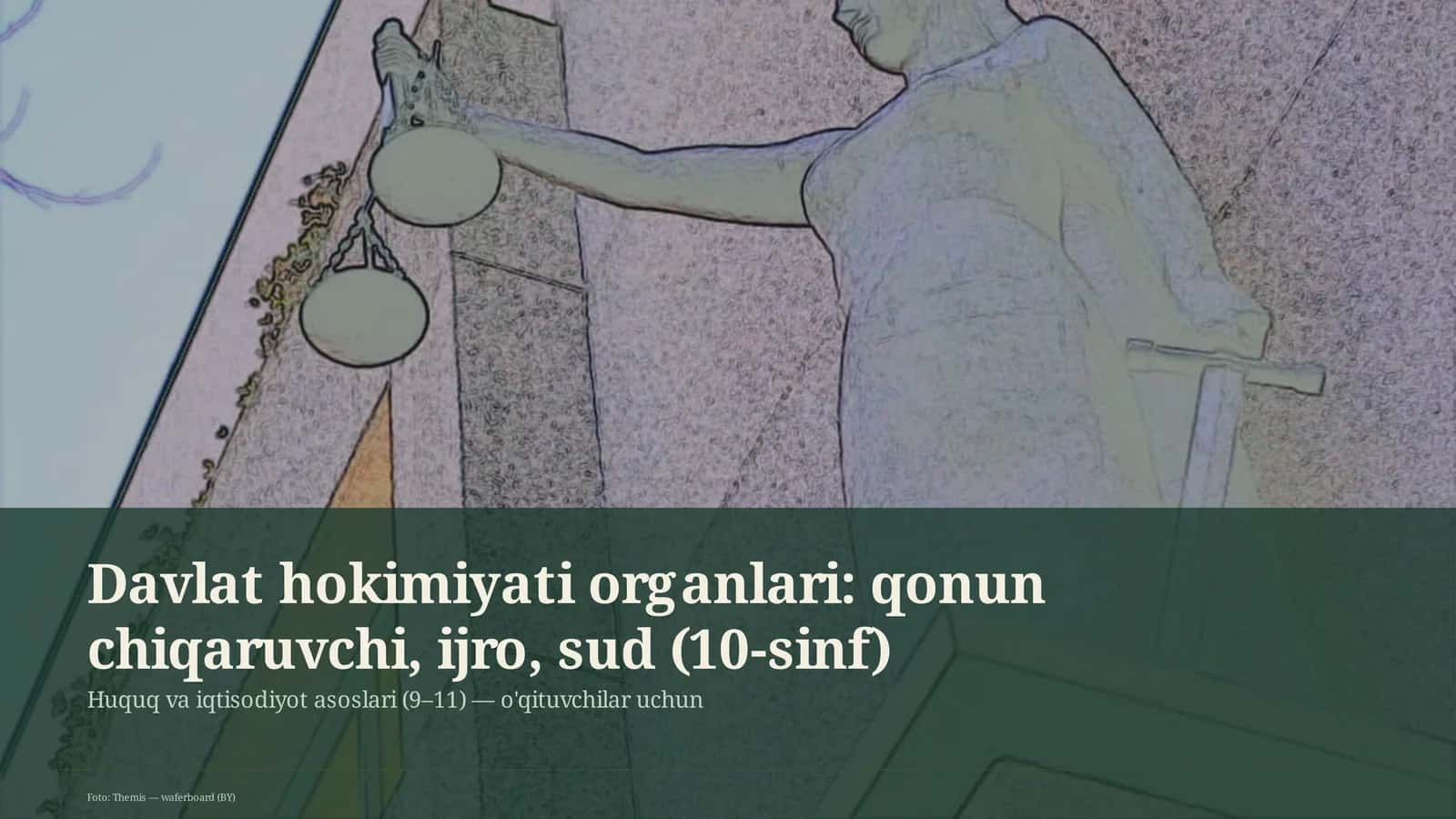 Huquq va iqtisodiyot asoslari (9–11) — o'qituvchilar uchun
