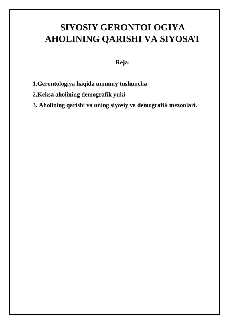 SIYOSIY GERONTOLOGIYA AHOLINING QARISHI VA SIYOSAT